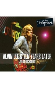 Poster Alvin Lee & Ten Years Later: Live at Rockpalast 1978 1978