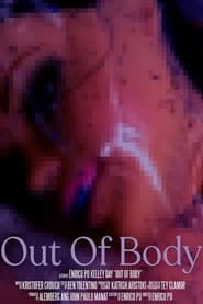 Out of Body (2021) Full Pinoy Movie