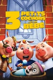 3 petits cochons... et un bébé streaming