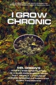 I Grow Chronic! streaming