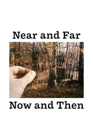 Poster Near and Far / Now and Then 1979