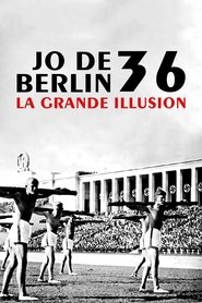 JO de Berlin 36, la grande illusion (2015)