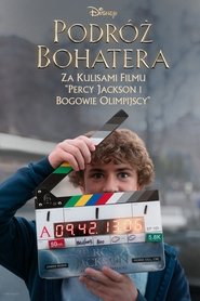 Podróż bohatera: za kulisami filmu „Percy Jackson i bogowie olimpijscy” CDA PL