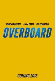 Overboard Overboard streaming vf