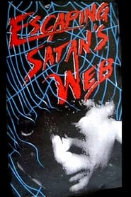 Escaping Satan's Web (1987)
