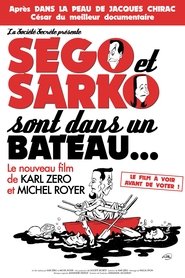 Poster Ségo et Sarko sont dans un bateau...