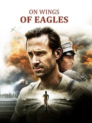 On Wings Of Eagles 2017 Ganzer Film Deutsch