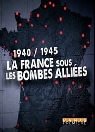 Poster 1940/1945 : La France sous les bombes alliées