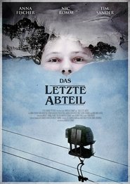 The Last Compartment 2016 吹き替え 無料動画