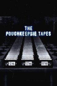 The Poughkeepsie Tapes film en streaming