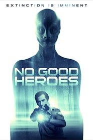 No Good Heroes No Good Heroes