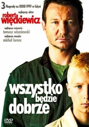 Poster Wszystko będzie dobrze