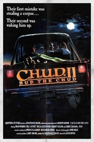 C.H.U.D. II: Bud the Chud постер