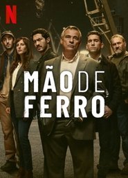 Mão de Ferro – Mano de hierro