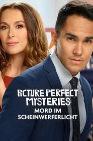 Poster Picture Perfect Mysteries: Mord im Scheinwerferlicht