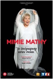 Poster Mimie Mathy - Je (re)papote avec vous 2014