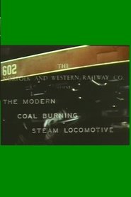 Poster The Modern Coal Burning Steam Locomotive