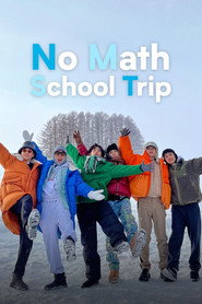 No Math School Trip poster