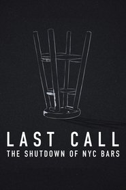 Poster Last Call: The Shutdown of NYC Bars