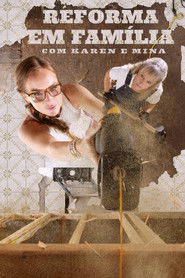 Reforma em Família com Karen e Mina — Temporada 7
