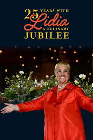 25 Years with Lidia: A Culinary Jubilee (2023)