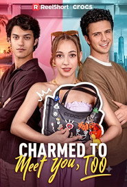 Charmed To Meet You, Too