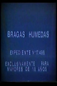 SeE Bragas húmedas film på nettet