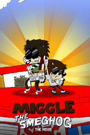Miggle the Smeghog: The Movie