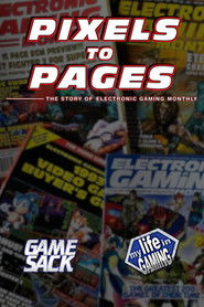 Pixels to Pages - The Story of Electronic Gaming Monthly (2025)