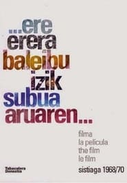 Ere erera baleibu icik subua aruaren Ver Descargar Películas en Streaming Gratis en Español