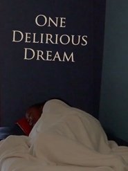One Delirious Dream (2023)