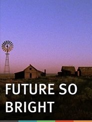 Poster Future So Bright 2010