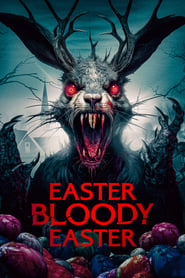 Poster Easter Bloody Easter 2024