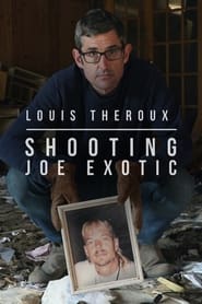Louis Theroux: Shooting Joe Exotic 2021
