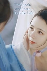 One Look, and I was Hers for Life (2022)