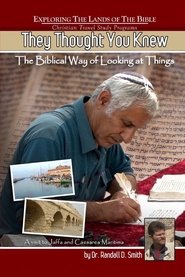 Poster They Thought You Knew, The Biblical Way of Looking at Things 2014