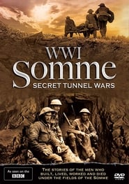 The Somme: Secret Tunnel Wars streaming