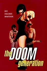 Voir The Doom Generation en streaming