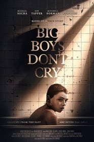 Big Boys Don't Cry постер