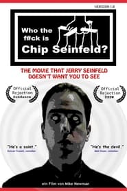 Poster for Who the F#ck Is Chip Seinfeld?