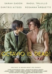 Octavio Is Dead постер