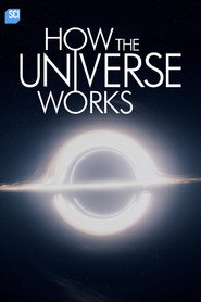 How the Universe Works Season 1 2