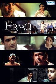 Firaaq 2008 Hindi Movie AMZN WebRip 300mb 480p 900mb 720p 3GB 9GB 1080p