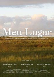 Meu Lugar - Existências Antropizadas Pelos Espaços Trópicos (2025)