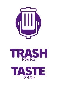Trash Taste 2020