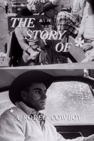 Poster The Story Of: A Rodeo Cowboy 1963