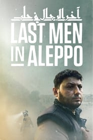 Los últimos hombres en Aleppo