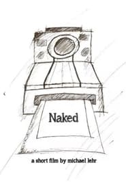 Naked streaming