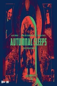 Autumnal Sleeps (2019)