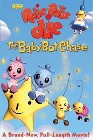 Poster Rolie Polie Olie: The Baby Bot Chase